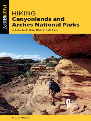 cover image of Hiking Canyonlands and Arches National Parks